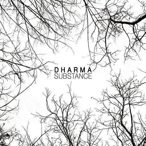Dharma (HUN) : Substance